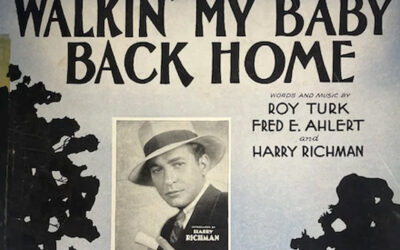 Song Spotlight: Walkin’ My Baby Back Home