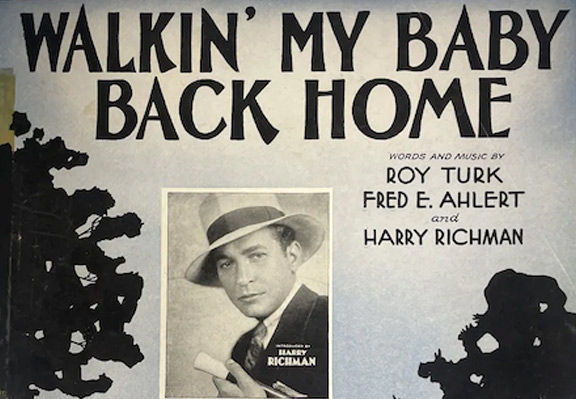 Song Spotlight:  Walkin’ My Baby Back Home