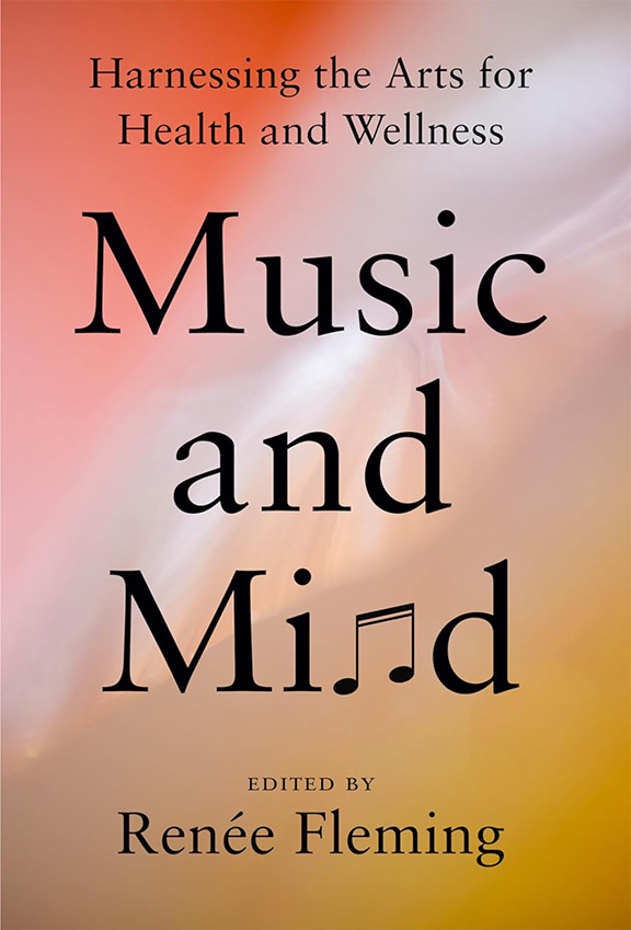 Music and Mind Book by Renee Fleming